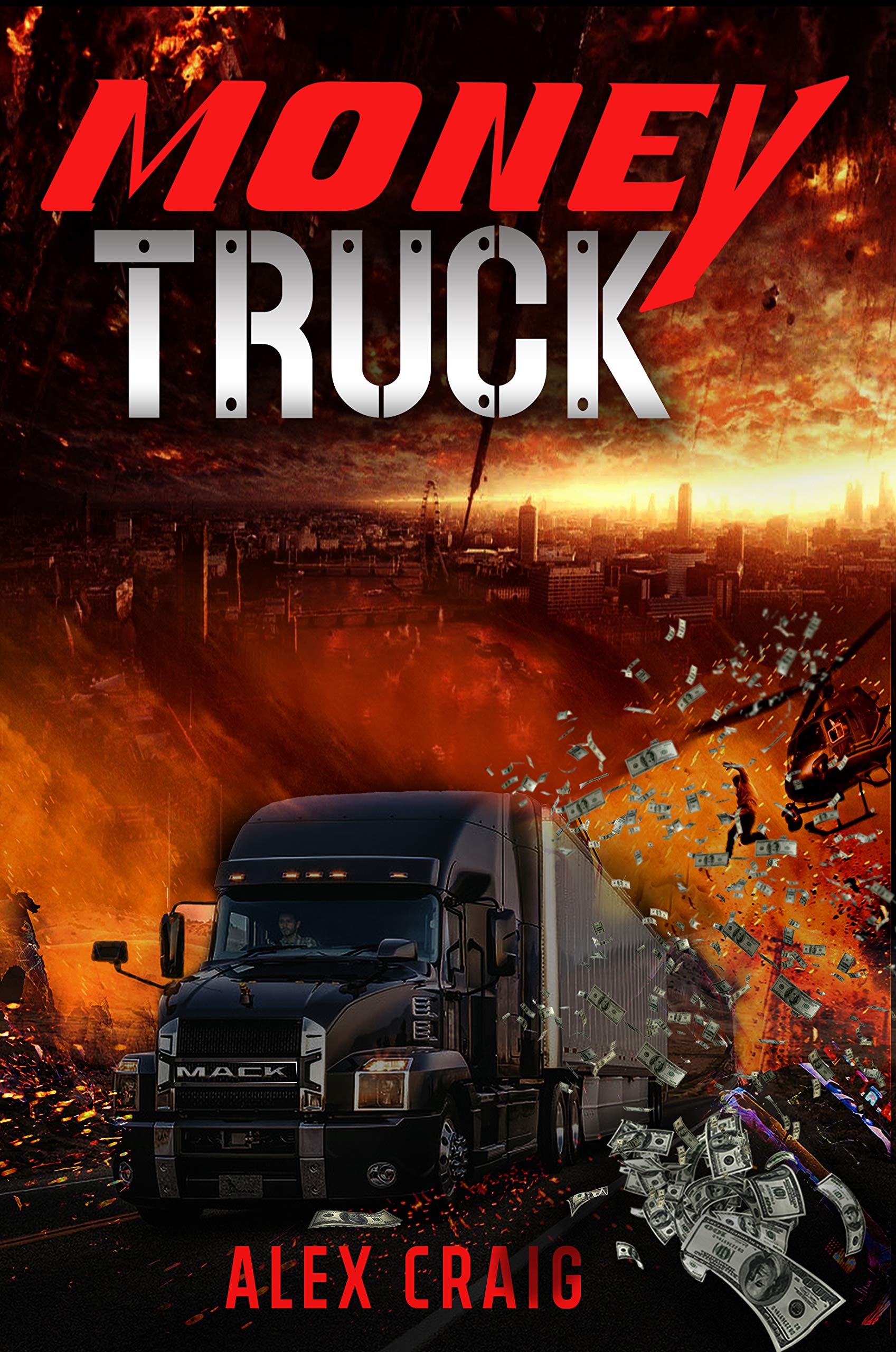 Moneytruck: A Mike Scott adventure - book 1