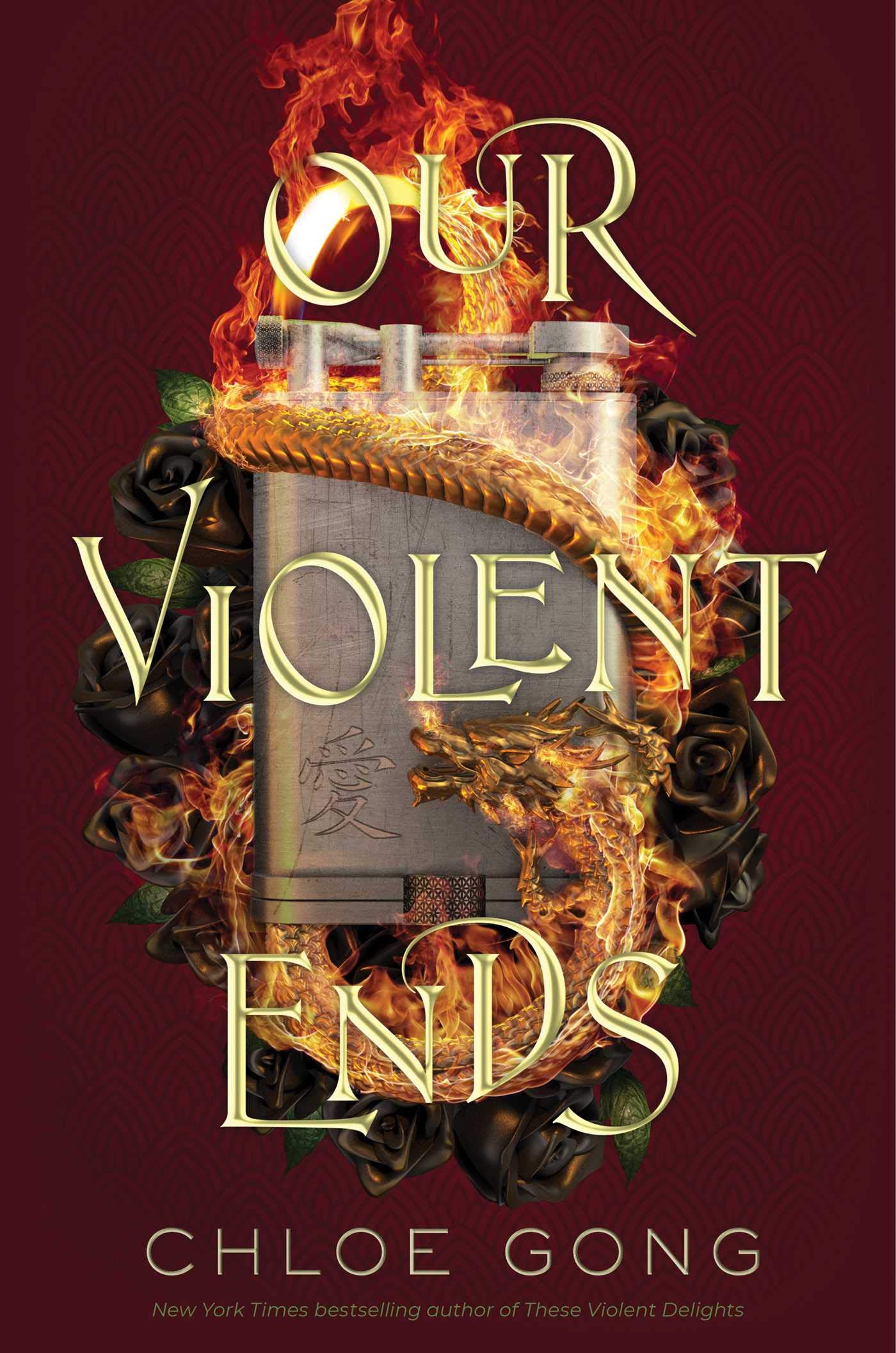 Our Violent Ends (These Violent Delights #2)