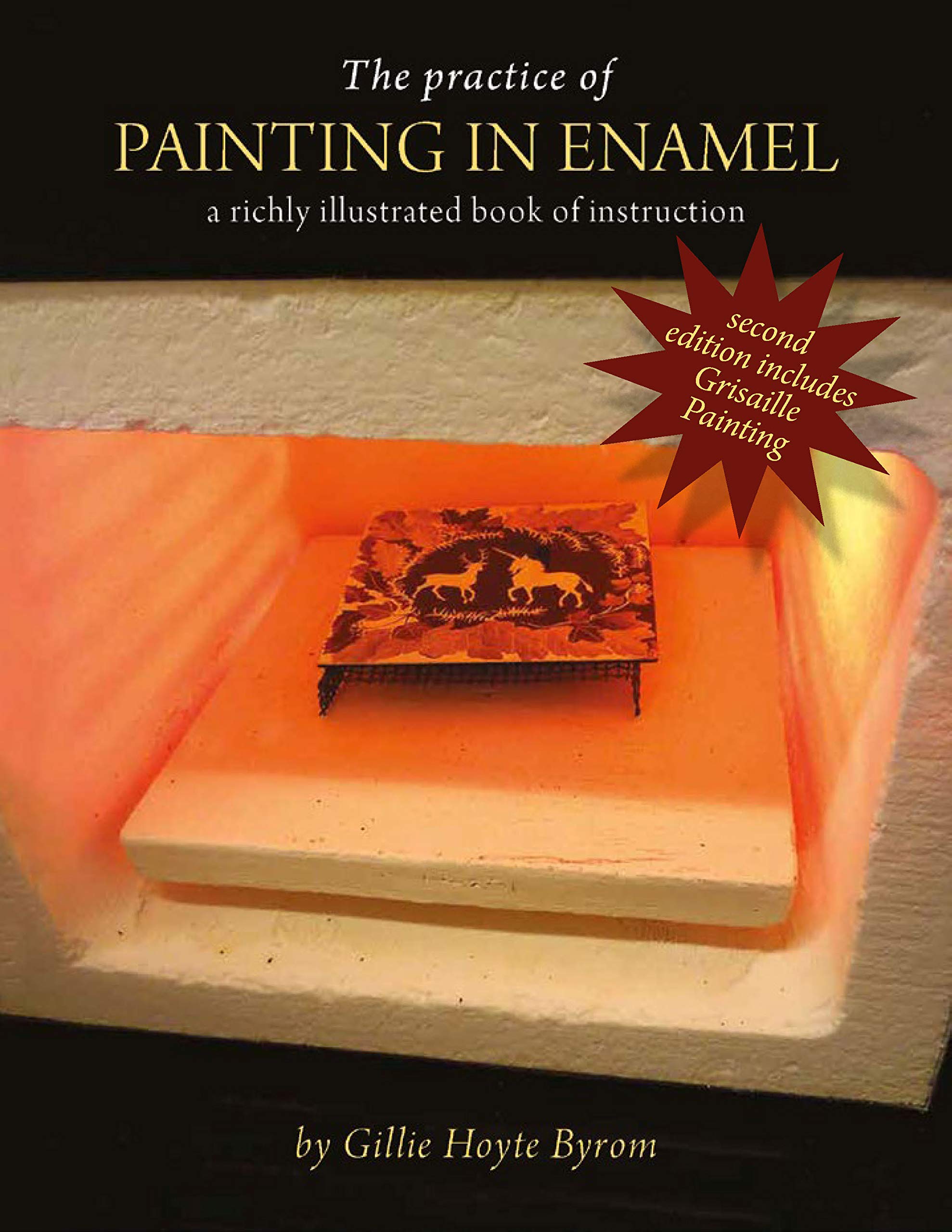 The Practice of Painting in Enamel A treatise on enamel painting