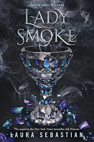 Lady Smoke (Ash Princess Trilogy, #2)