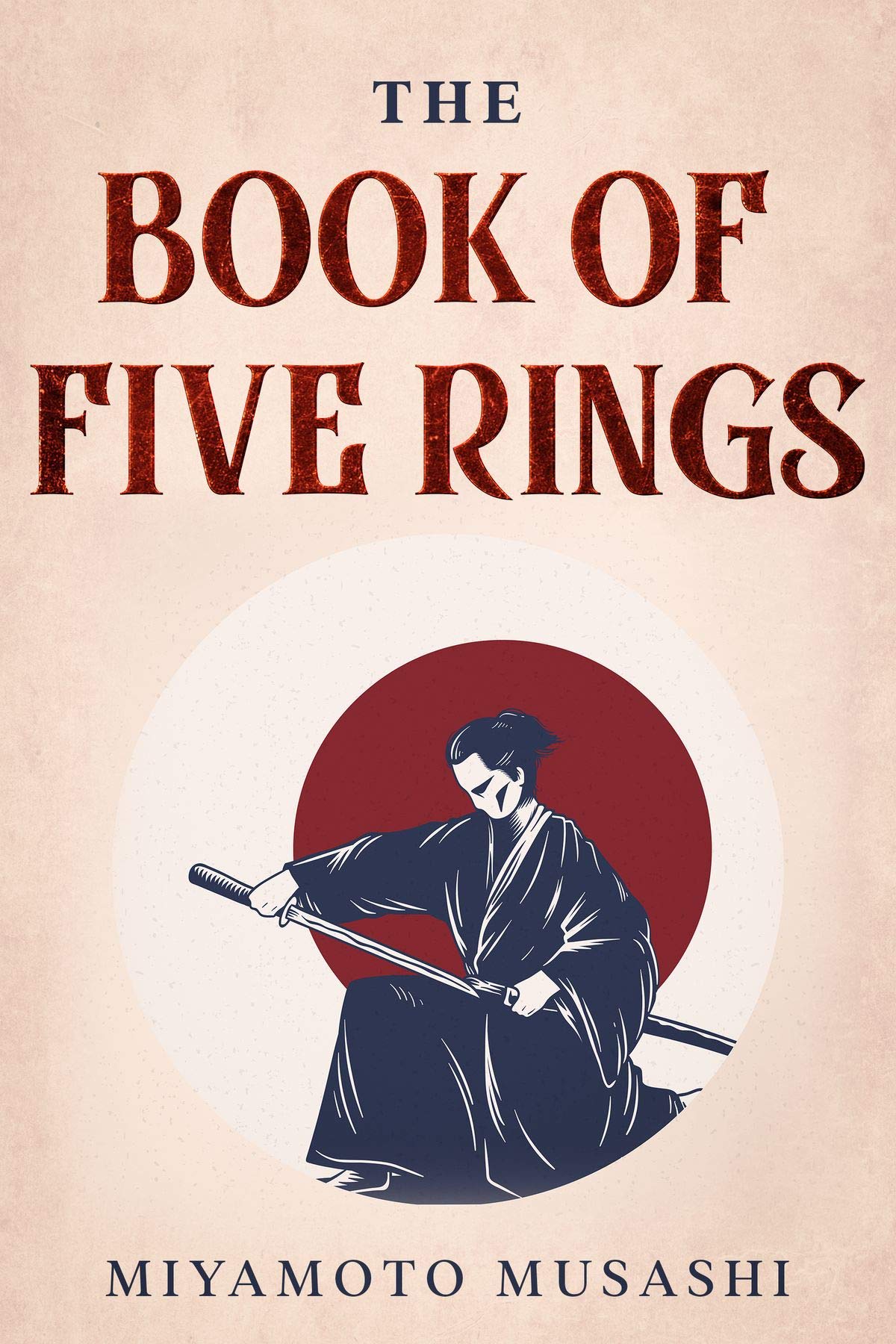 Five Ranks Book The Book of Five Rings: The New Illustrated Edition by Miyamoto Musashi ...