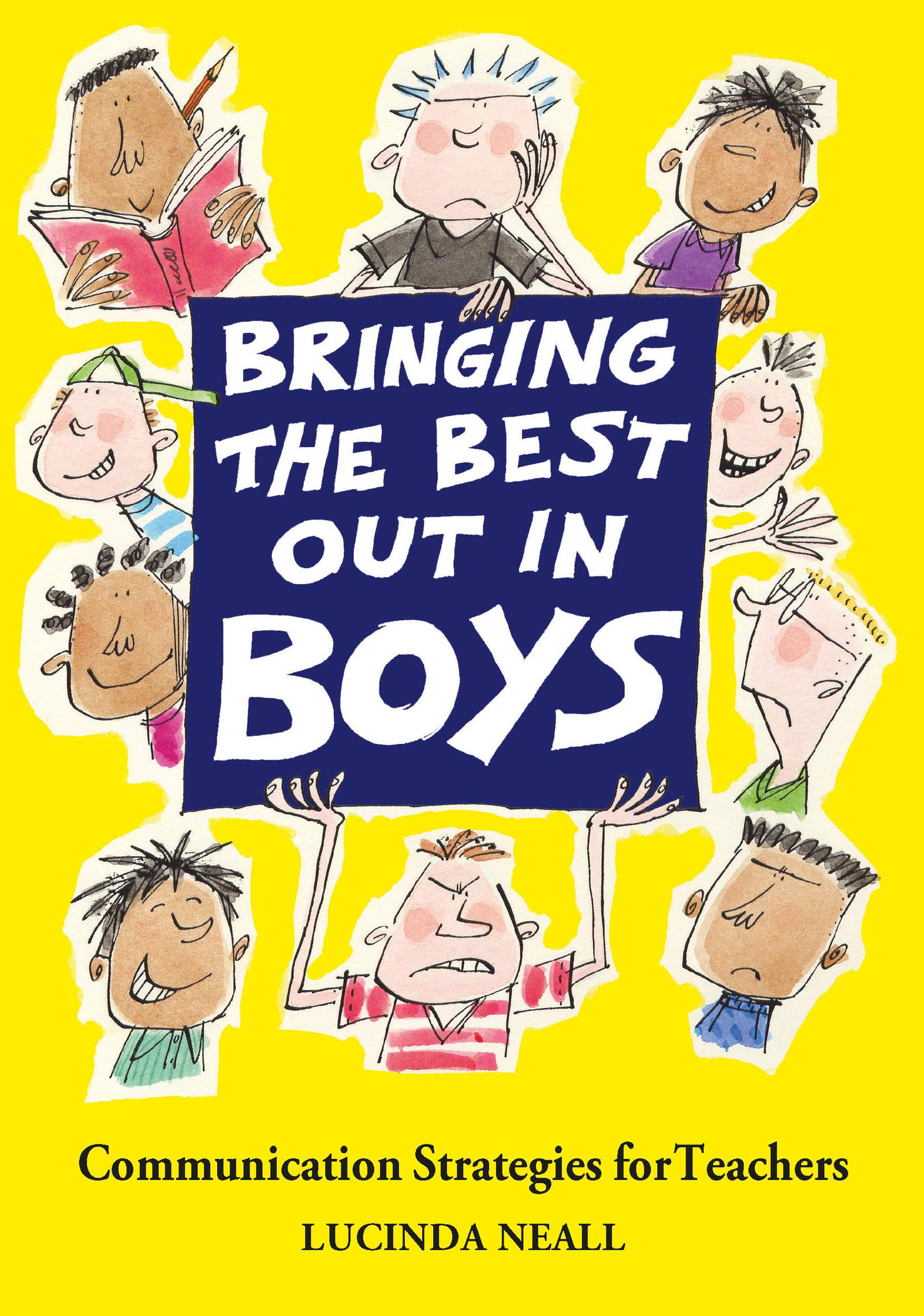 Bringing the Best Out in Boys: Communication Strategies for Teachers by ...