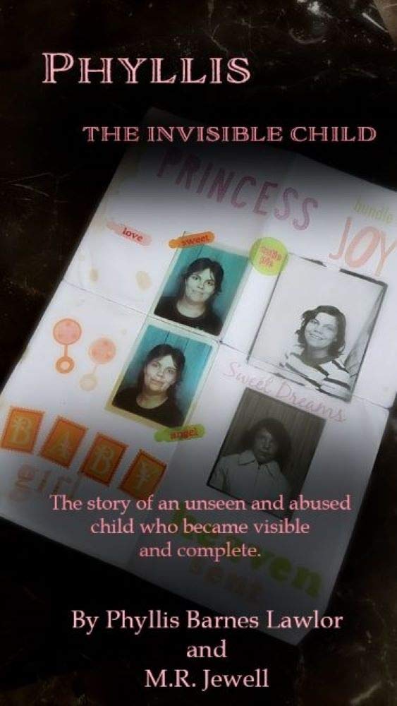 Phyllis - The Invisible Child
