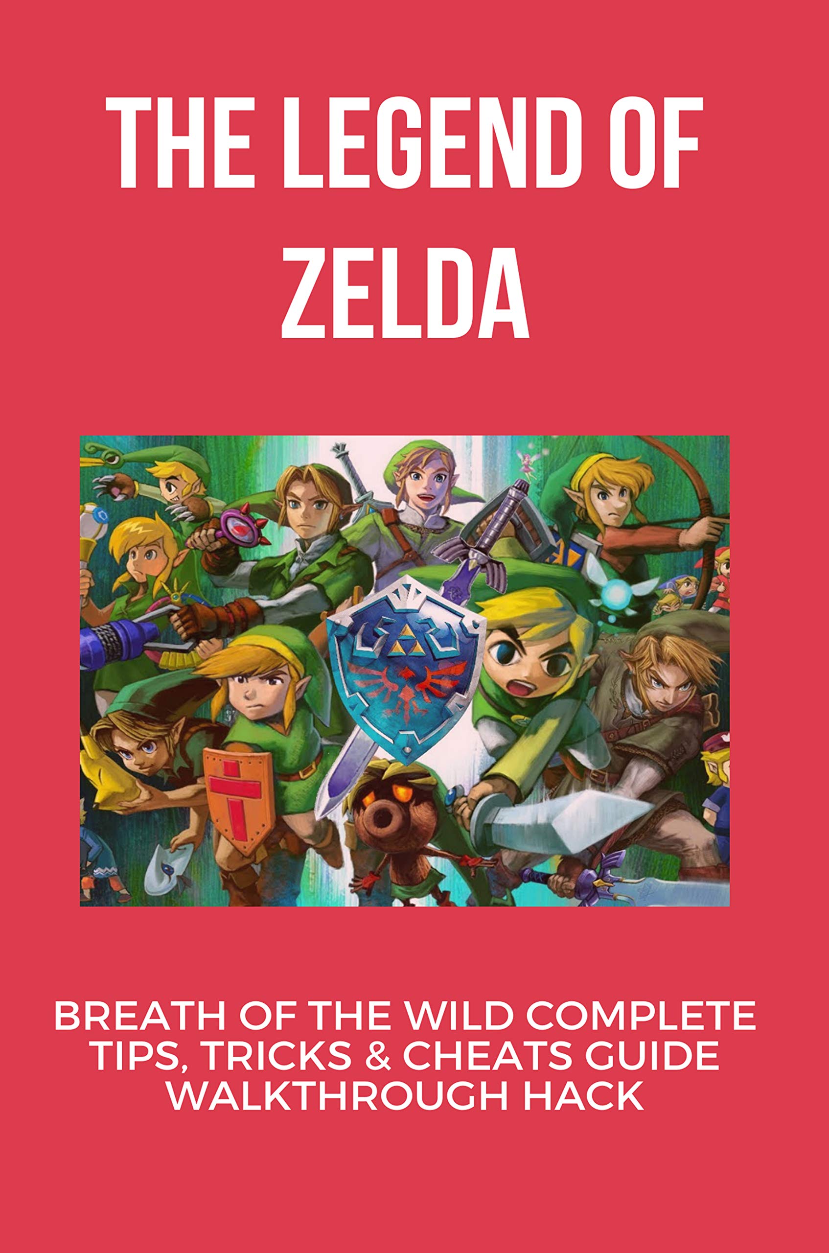 The Legend Of Zelda Breath Of The Wild Complete Tips, Tricks & Cheats