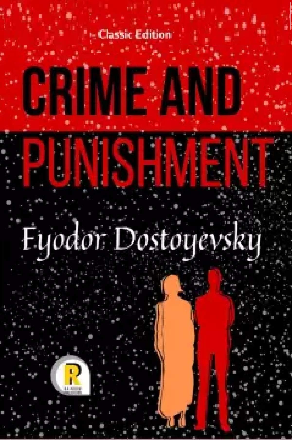 Crime and Punishment (Modern Library) by Fyodor Dostoevsky | Goodreads