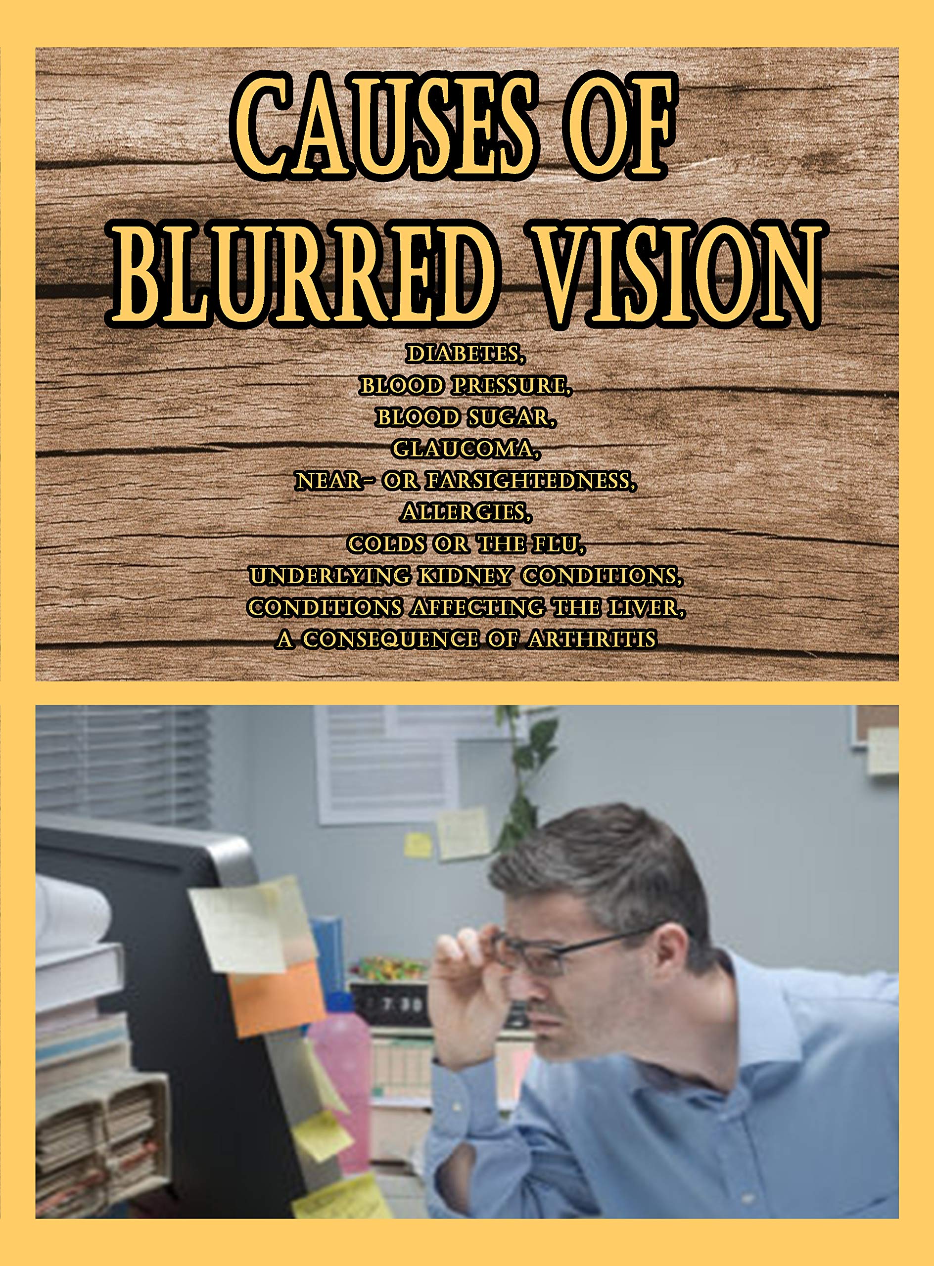 Causes of Blurred Vision Diabetes, Blood pressure, Blood sugar