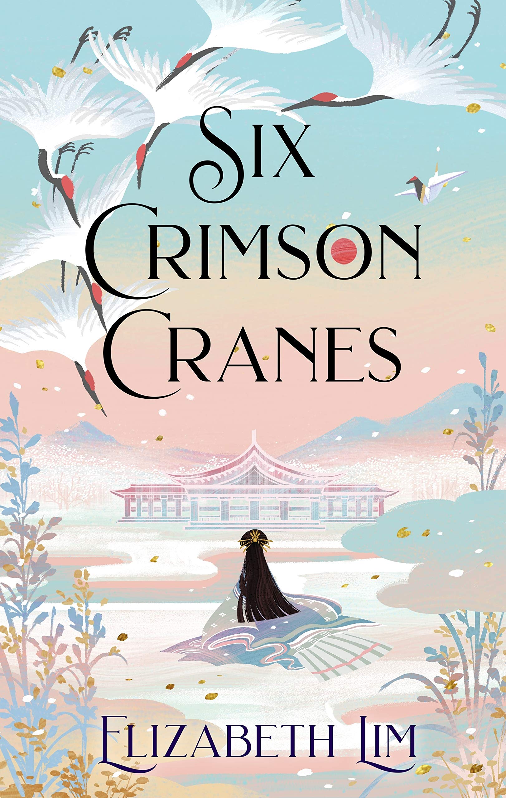 Six Crimson Cranes (Six Crimson Cranes, #1)