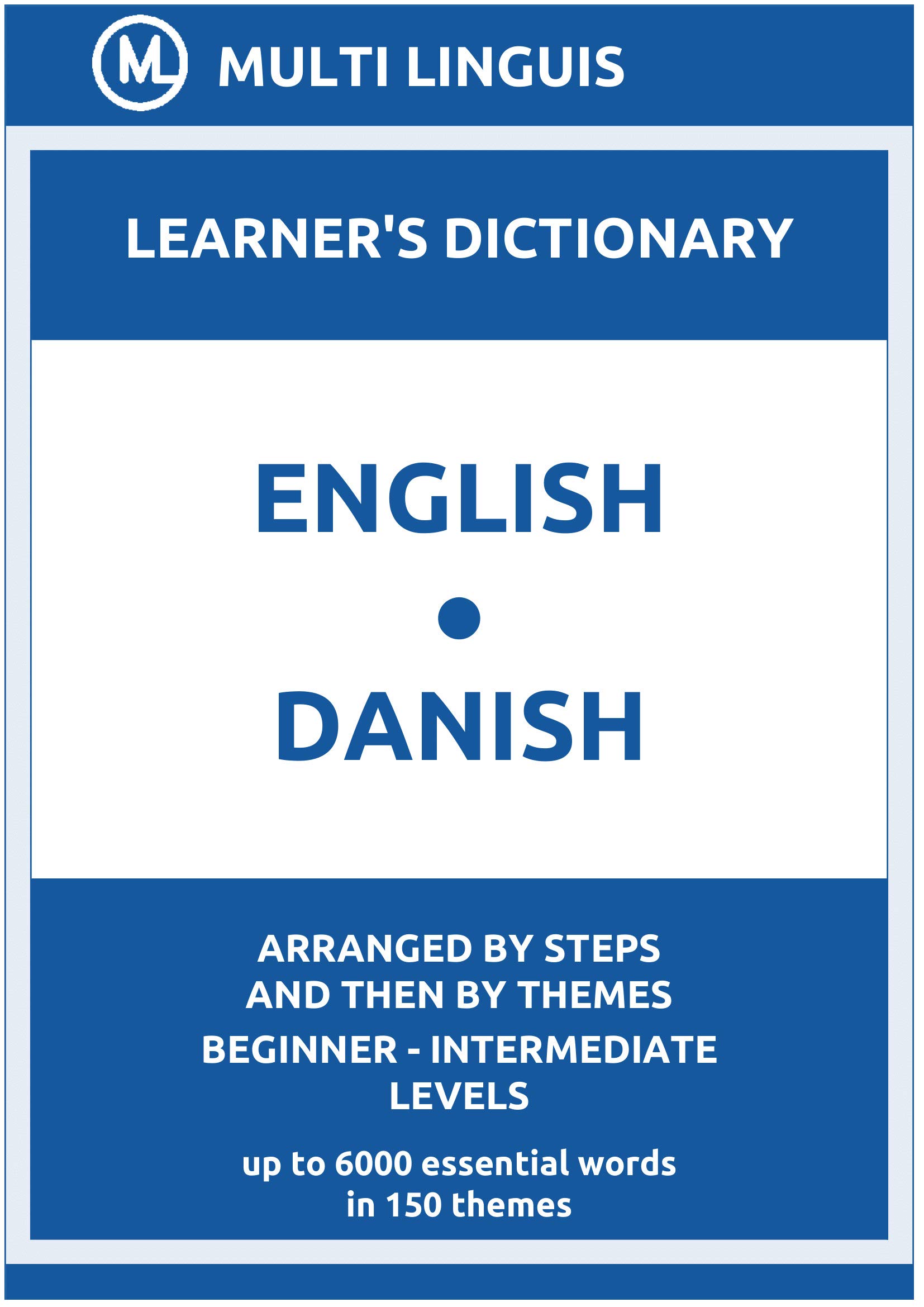 EnglishDanish Learner's Dictionary (Arranged by Steps and Then by