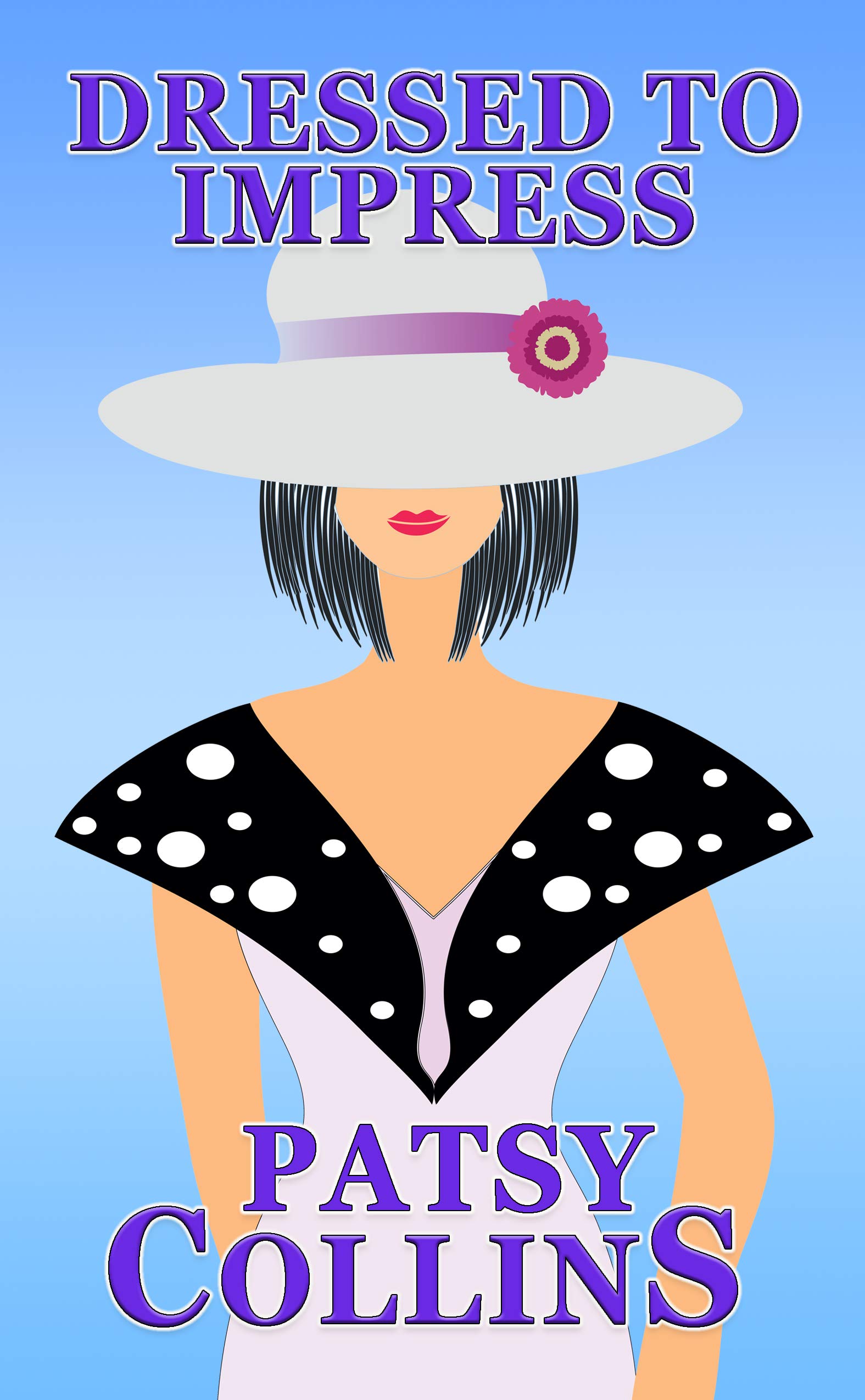 Dressed To Impress: A collection of 24 short stories