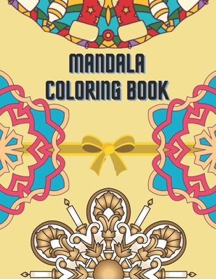 Mandala Coloring book: Stress relief mandala coloring book for all ages ...