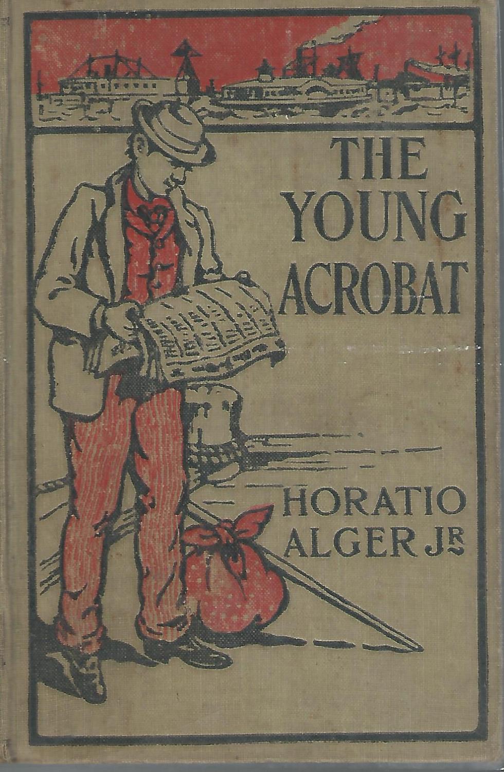 The Young Acrobat of the Great North American Circus by Horatio Alger