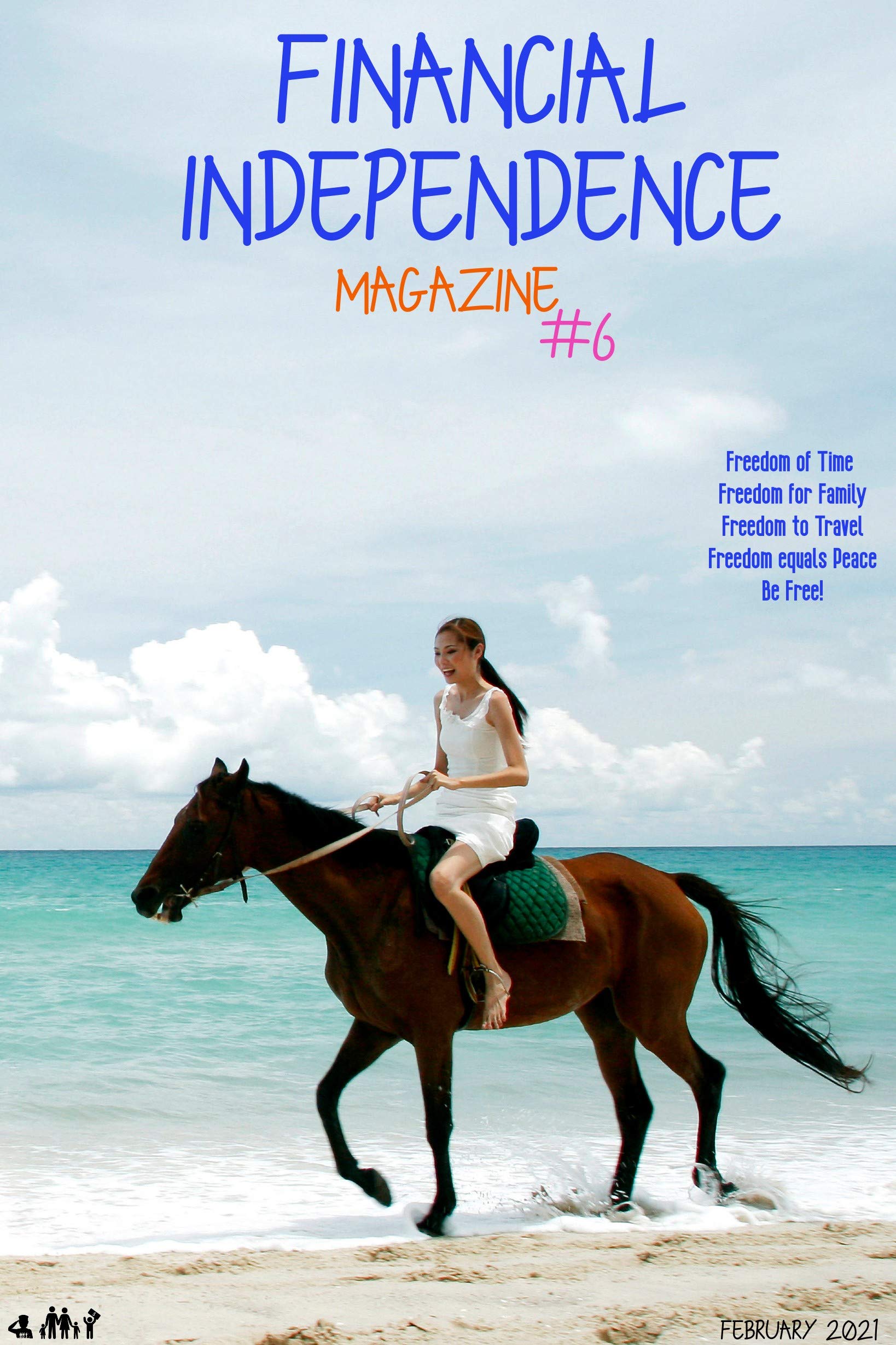 Financial Independence Magazine 6 Learn how to create passive