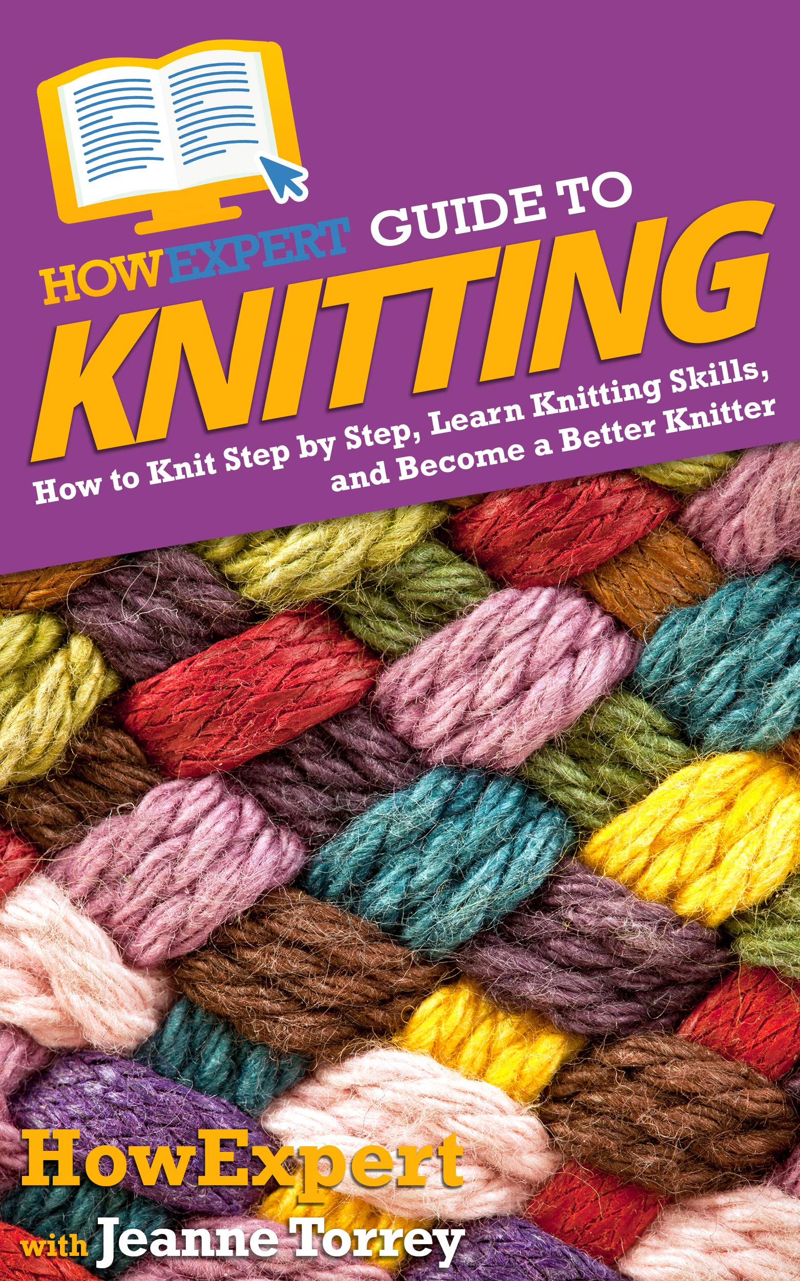 HowExpert Guide to Knitting How to Knit Step by Step, Learn Knitting