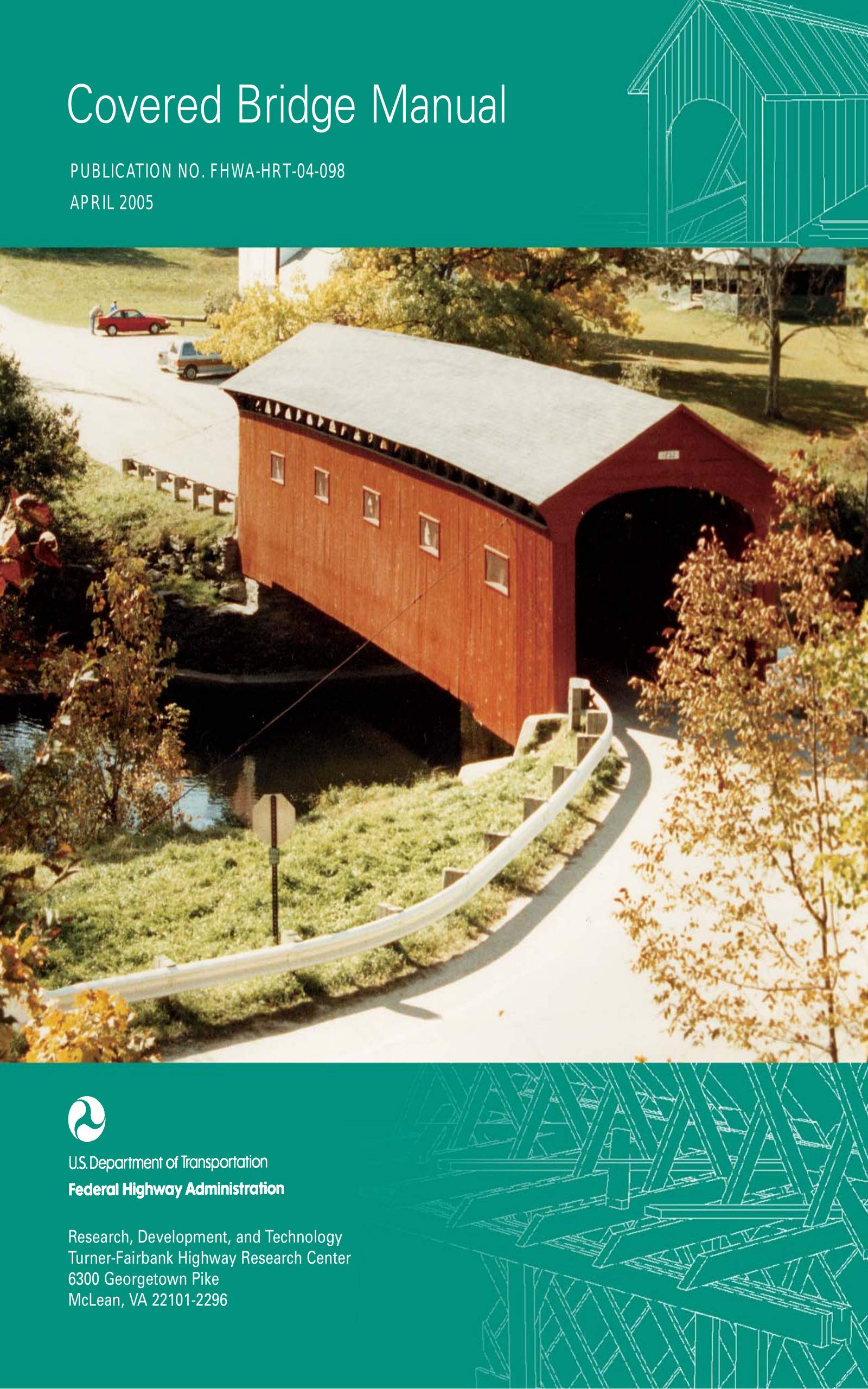 Covered Bridge Manual by Federal Highway Administration | Goodreads