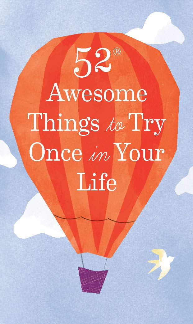 52 Awesome Things to Try Once in Your Life book cover