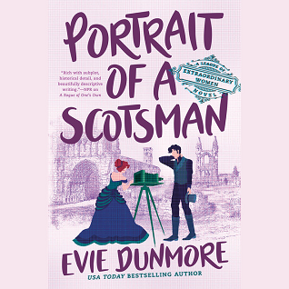 Portrait of a Scotsman (A League of Extraordinary Women, #3)