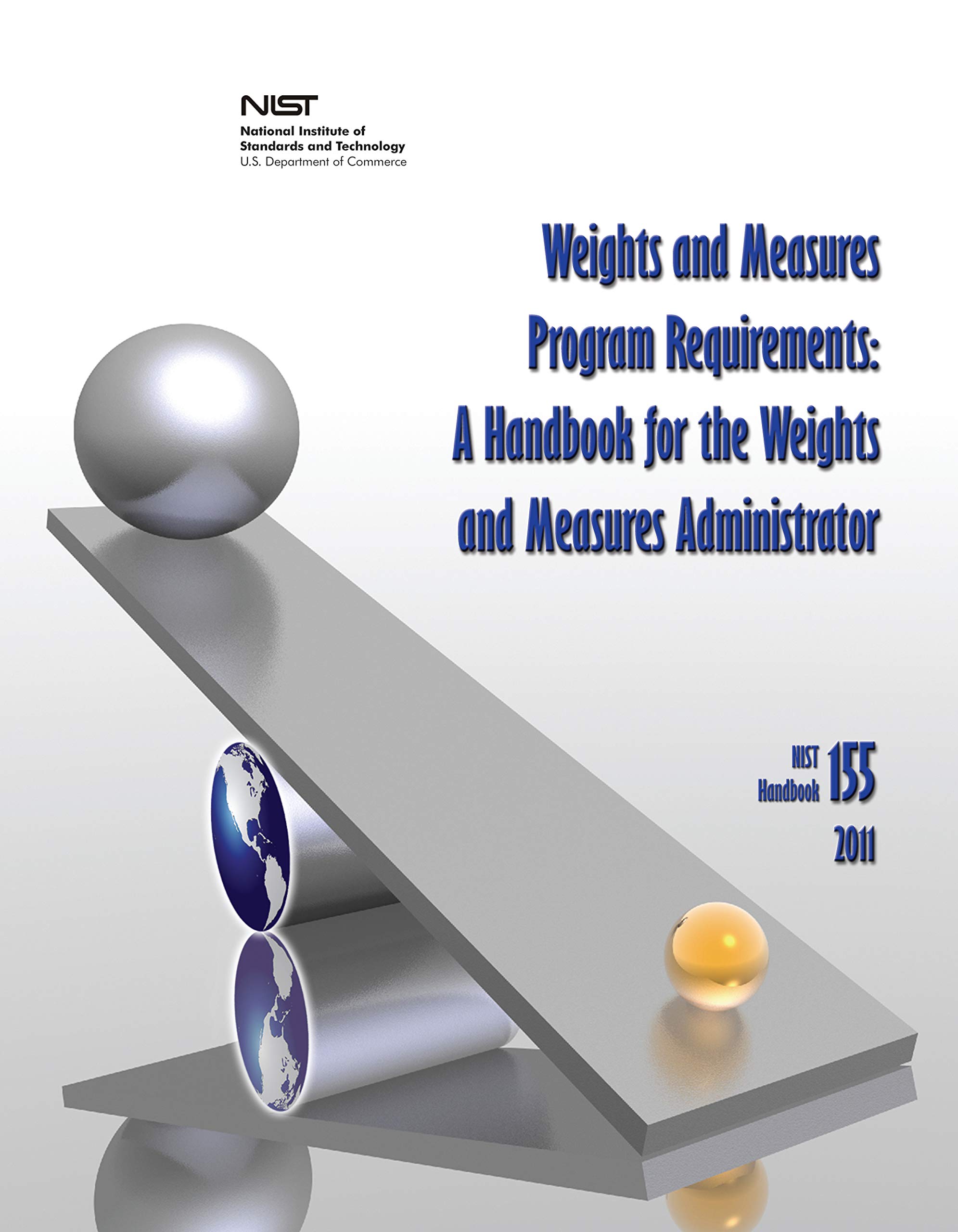2011 NIST Handbook 155 Weights and Measures Program Requirements A