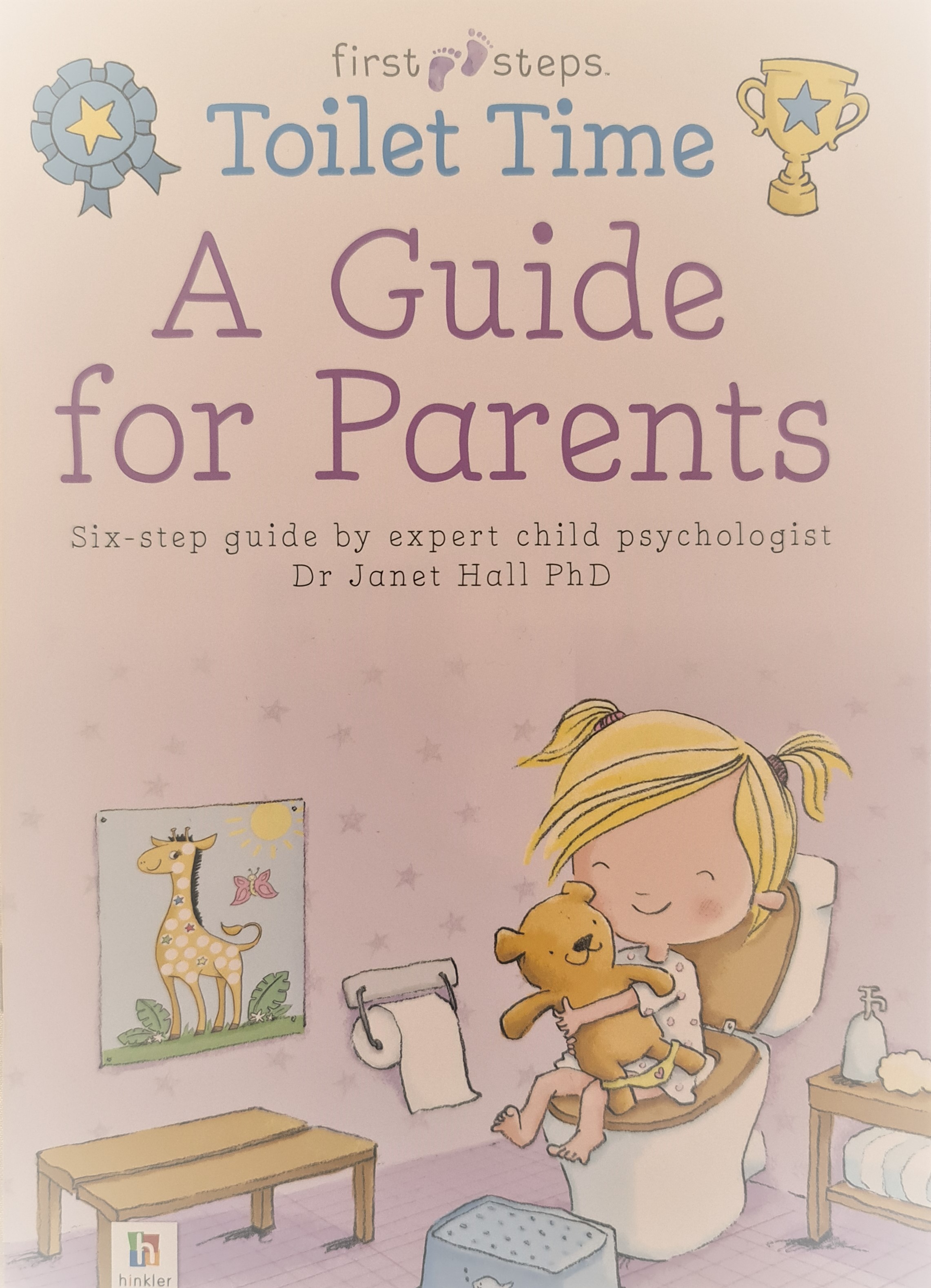 Toilet Time A Training Kit for Girls A Guide for Parents by