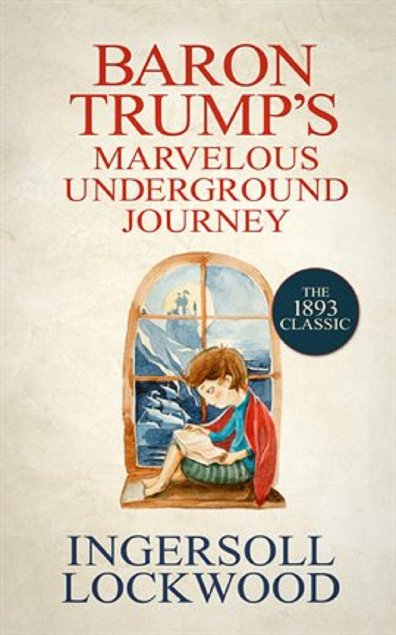 Baron Trump's Marvellous Underground Journey illustrated by Ingersoll ...