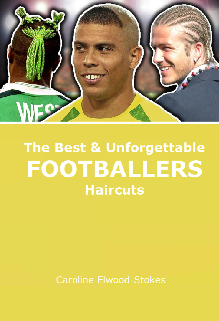 The Best & FOOTBALLERS Haircuts by Caroline ElwoodStokes