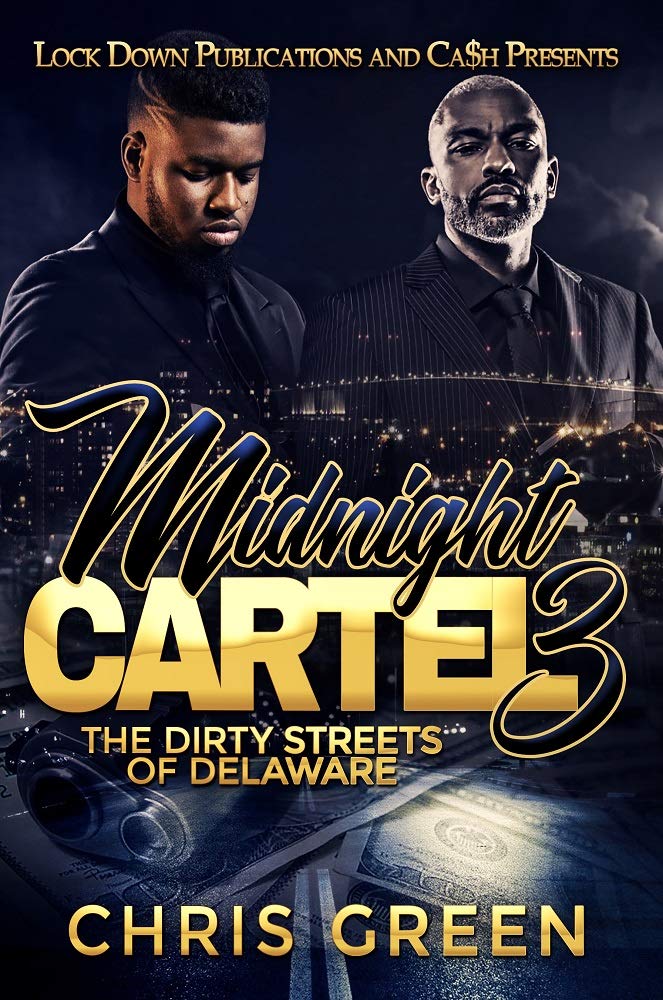 Midnight Cartel 3: The Dirty Streets of Delaware