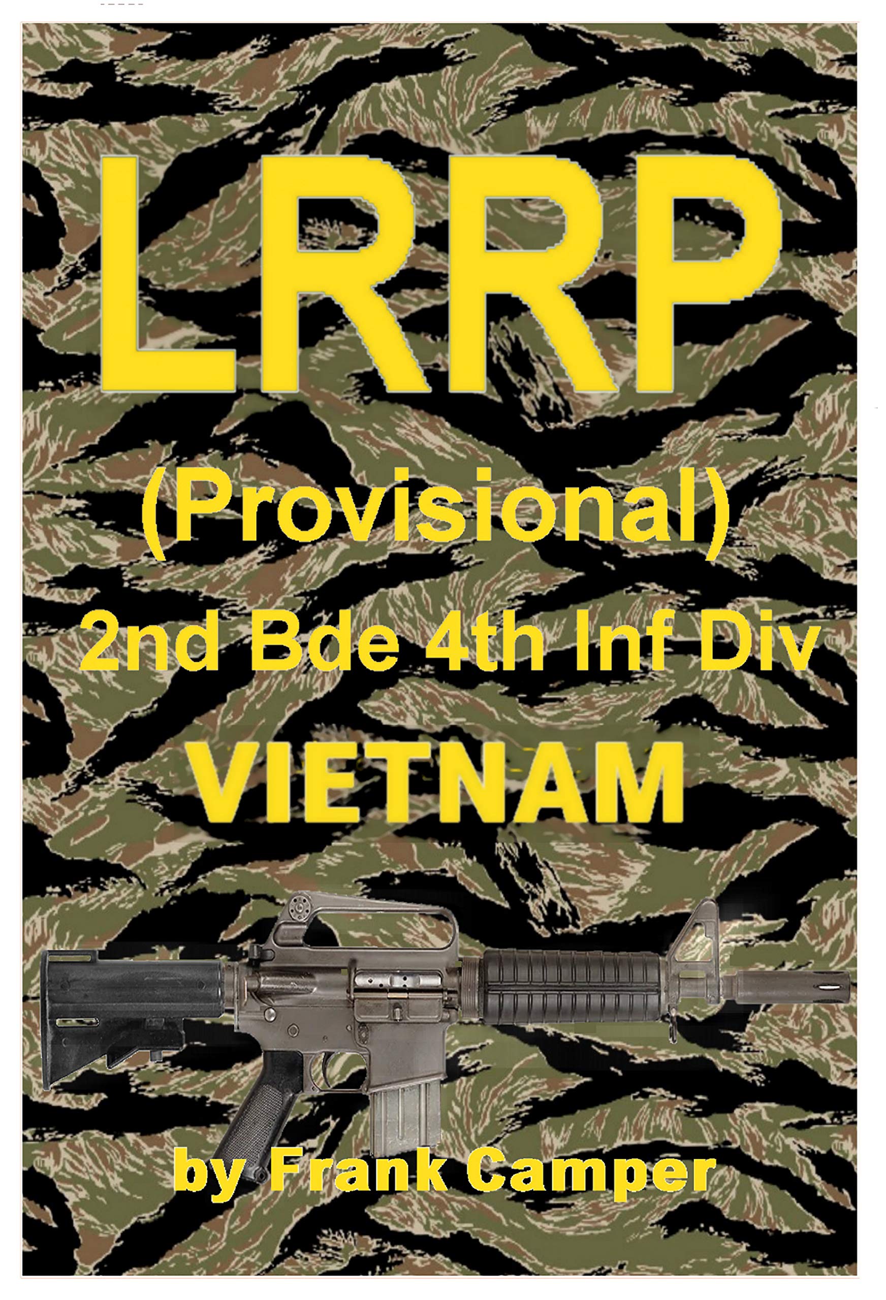 LRRP (Provisional) 2nd Bde 4th Infantry Division Vietnam 1966-67