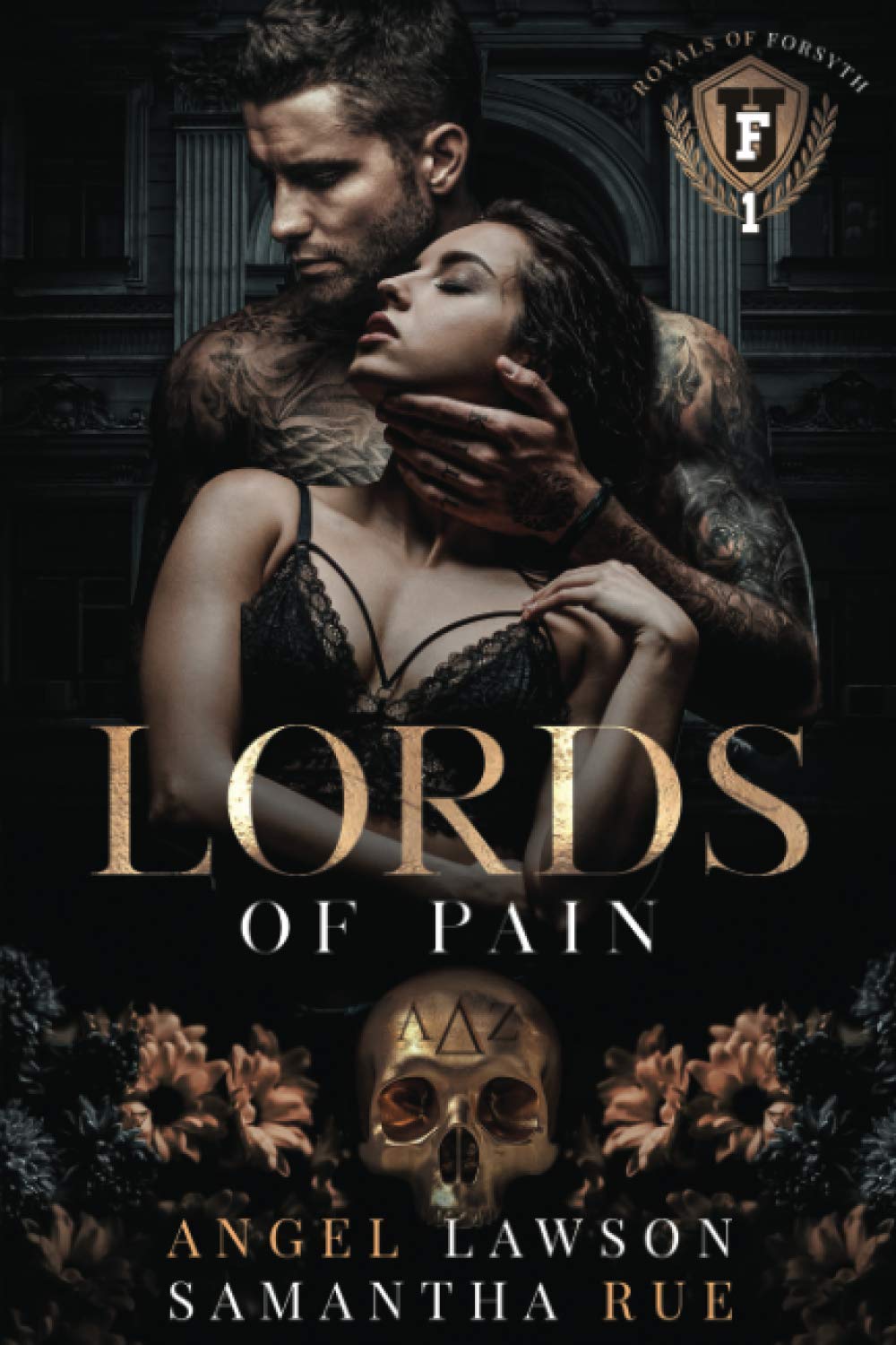 Lords of Pain (The Royals of Forsyth University, #1)