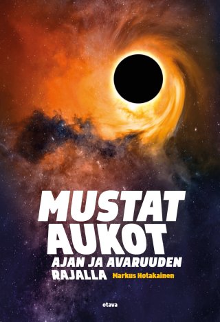 Mustat aukot - Ajan ja avaruuden rajalla