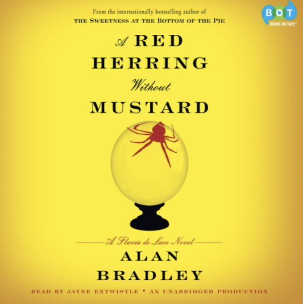 A Red Herring Without Mustard (Flavia de Luce, #3)