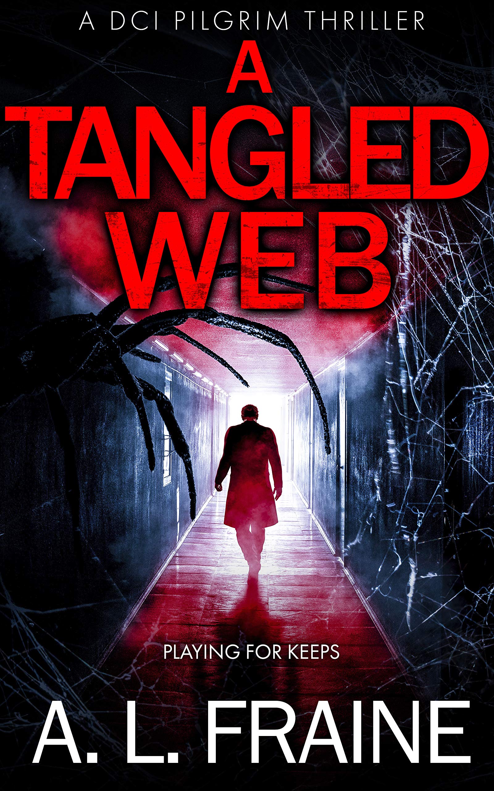 A Tangled Web (A DCI Pilgrim Thriller, #2) by A.L. Fraine | Goodreads