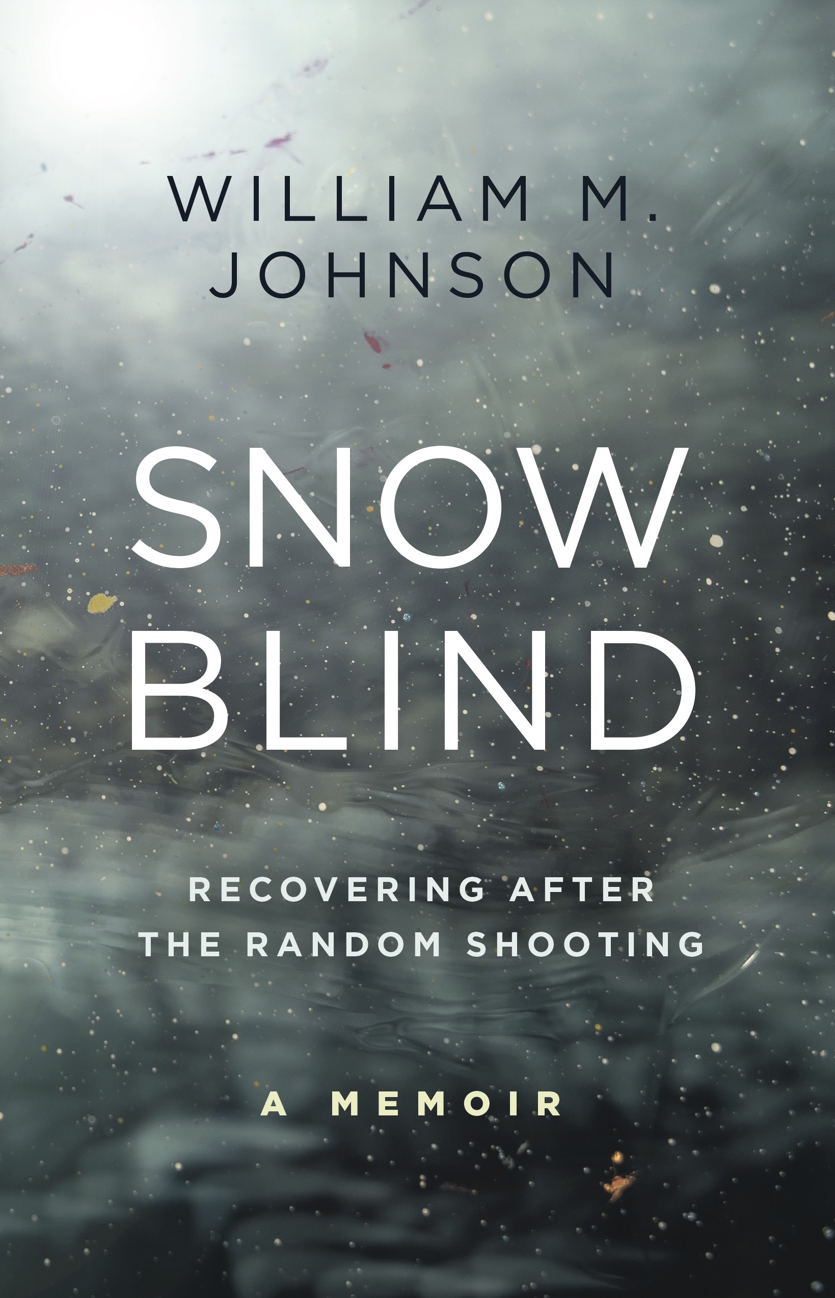 Snow Blind: Recovering After the Random Shooting