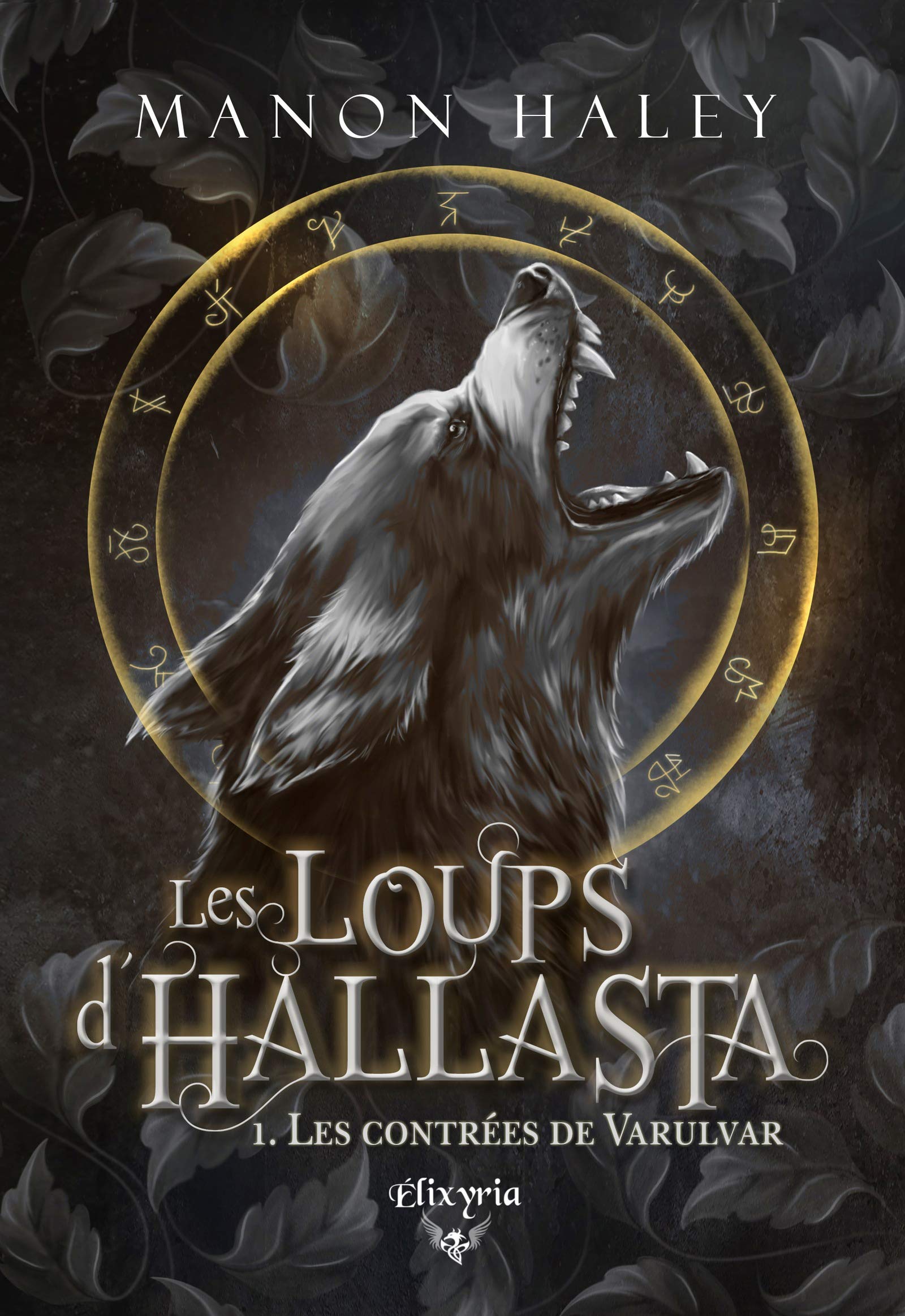 Les loups d'Hallasta: 1 - Les contrées de Varulvar