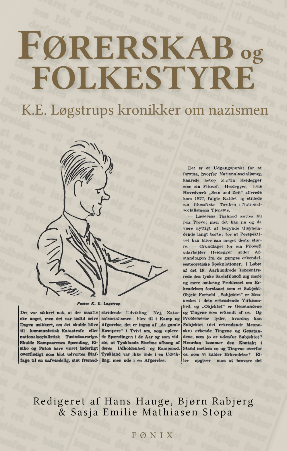 Førerskab og folkestyre - K.E. Løgstrups kronikker om nazismen by Hans ...