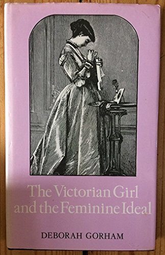 The Victorian Girl and the Feminine Ideal