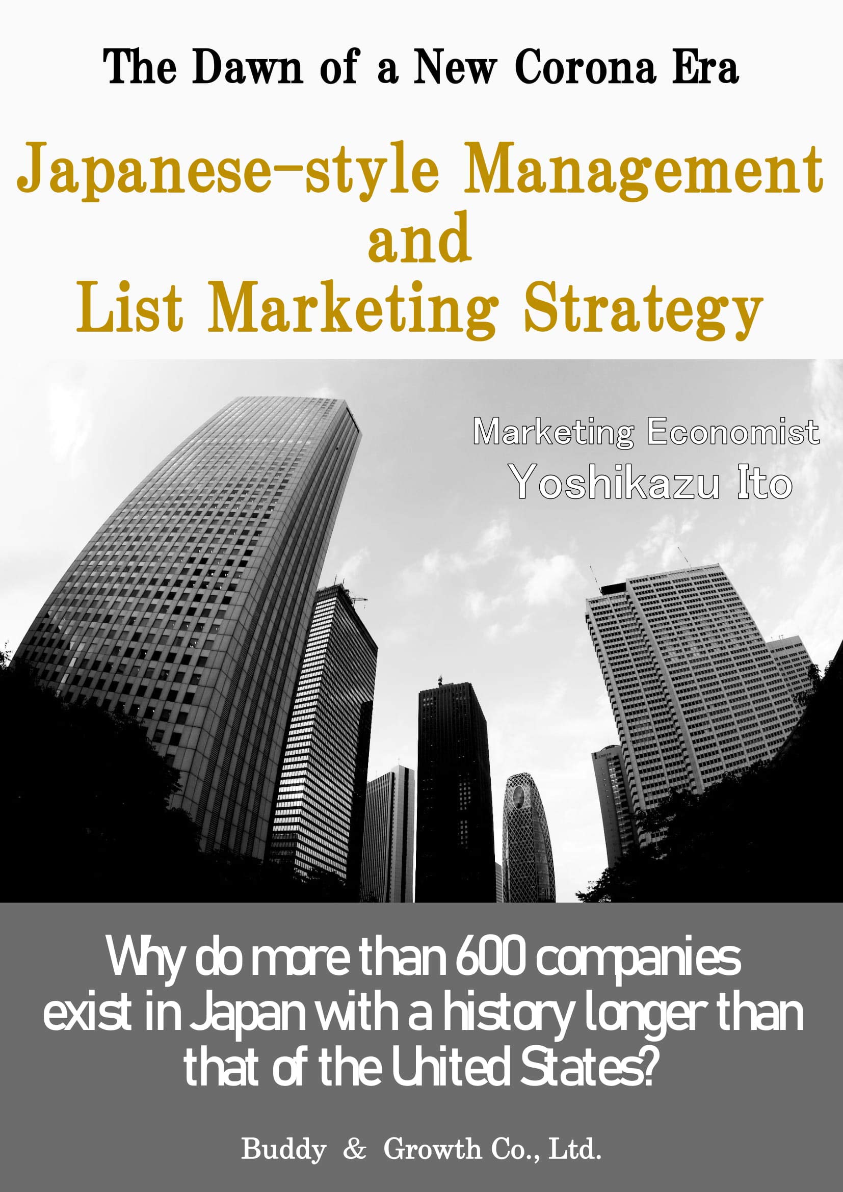 Japanesestyle Management and List Marketing Strategy Why do more than
