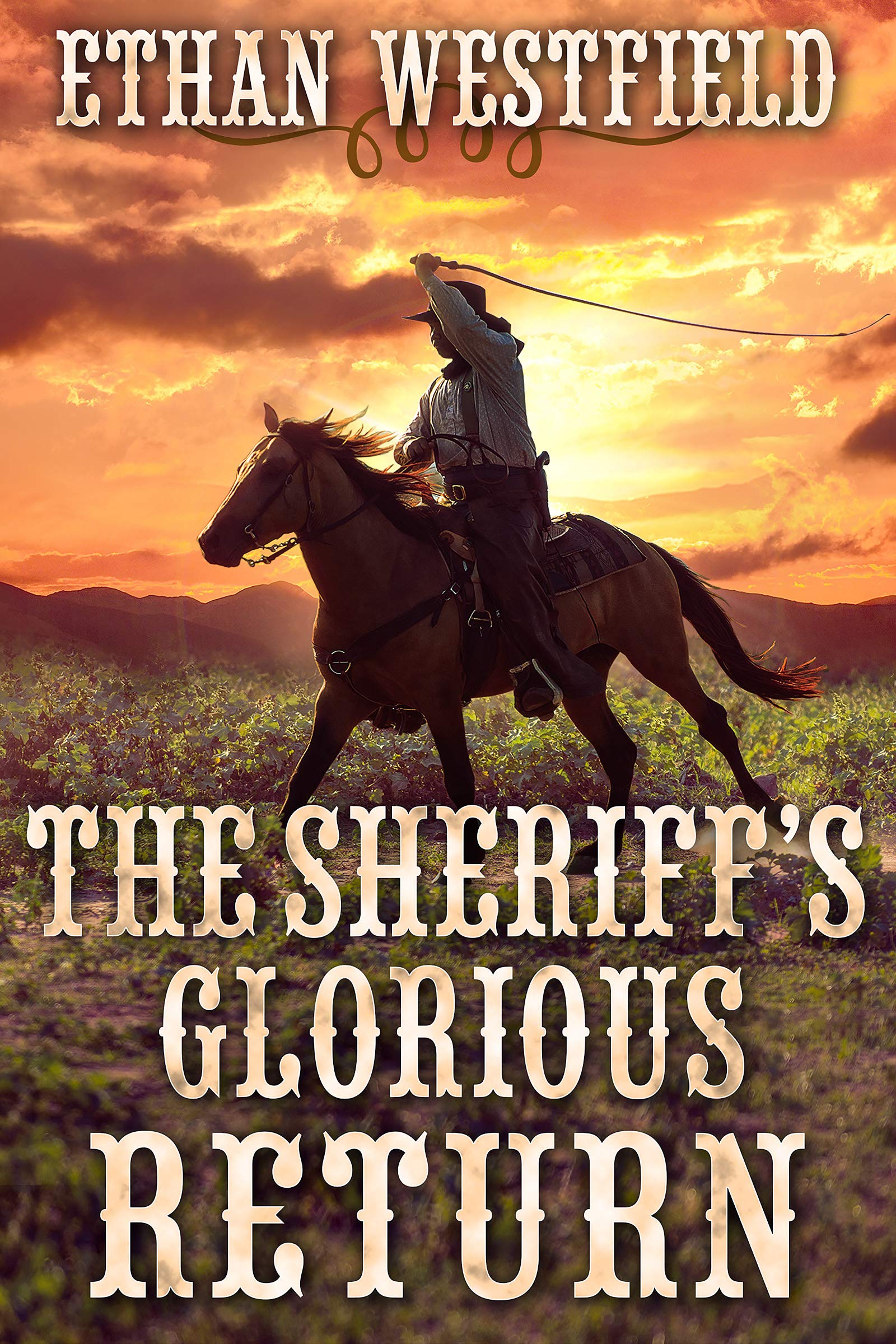 The Sheriff's Glorious Return
