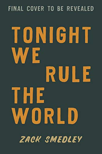 Tonight We Rule the World