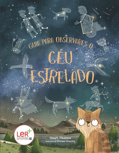 Guia para Observares o Céu Estrelado by Stuart Atkinson | Goodreads