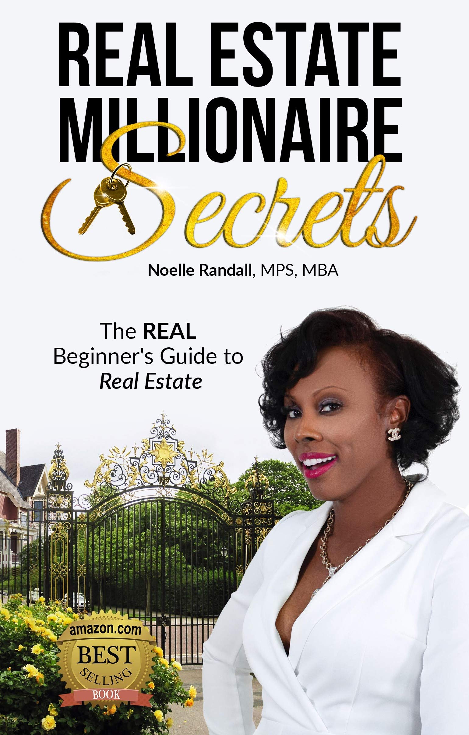 Real Estate Millionaire Secrets The Real Beginners Guide to Real