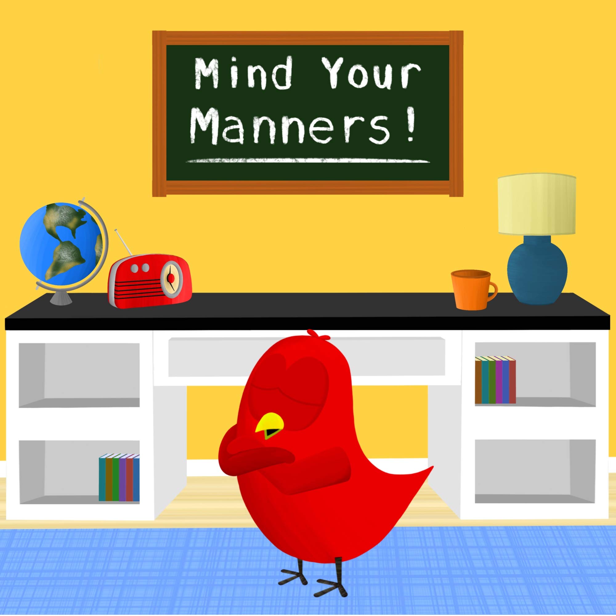 Mind Your Manners!