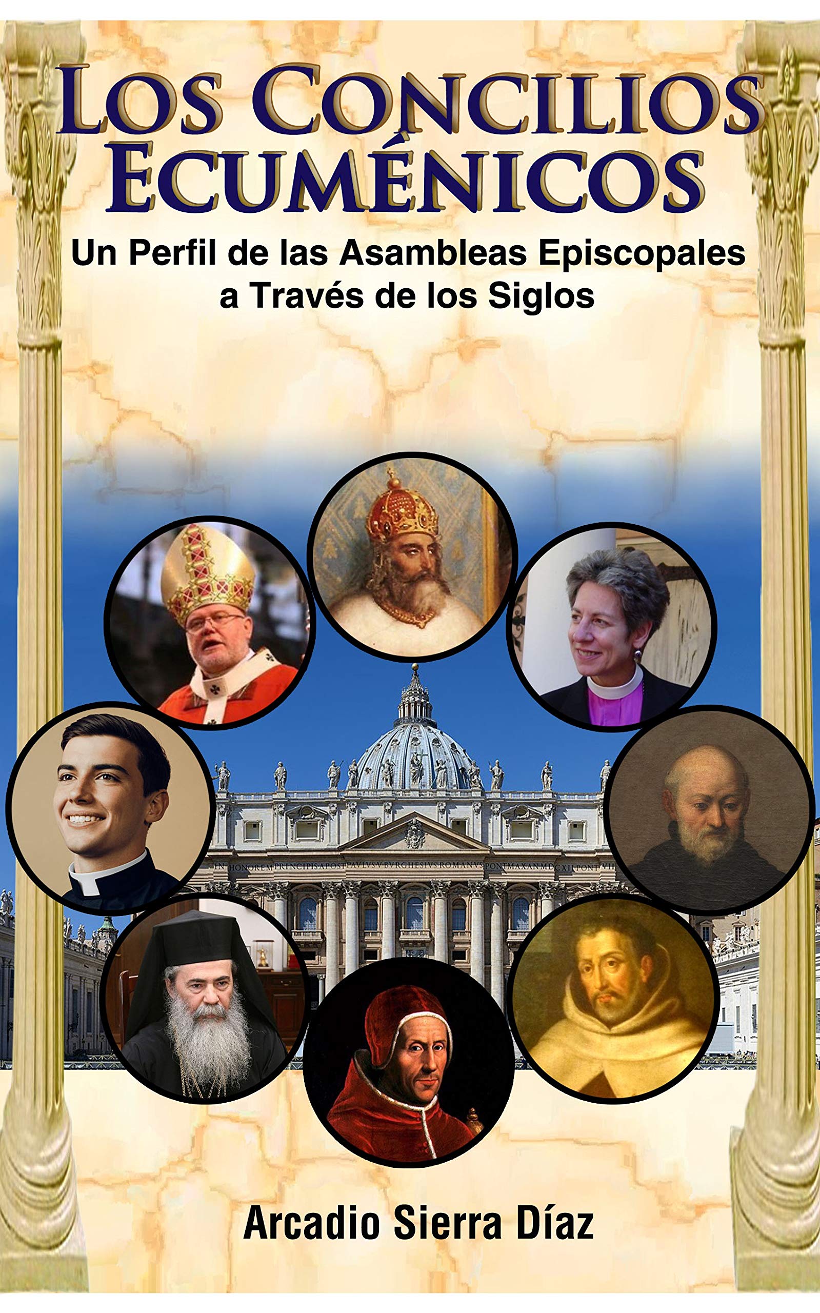 Los Concilios Ecuménicos Un Perfil de los Concilios Episcopales a