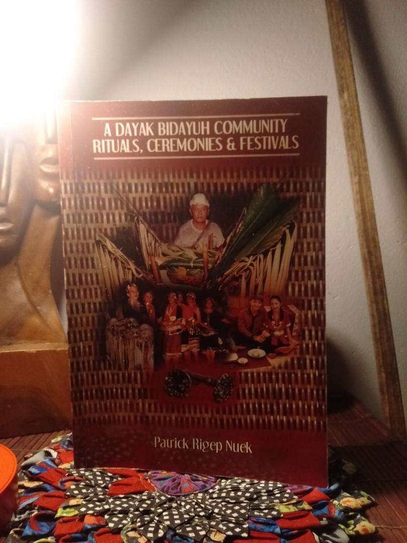 A Dayak Bidayuh community : rituals, ceremonies & festivals by Patrick ...