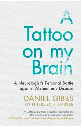 A Tattoo on my Brain: A Neurologist's Personal Battle against Alzheimer's Disease