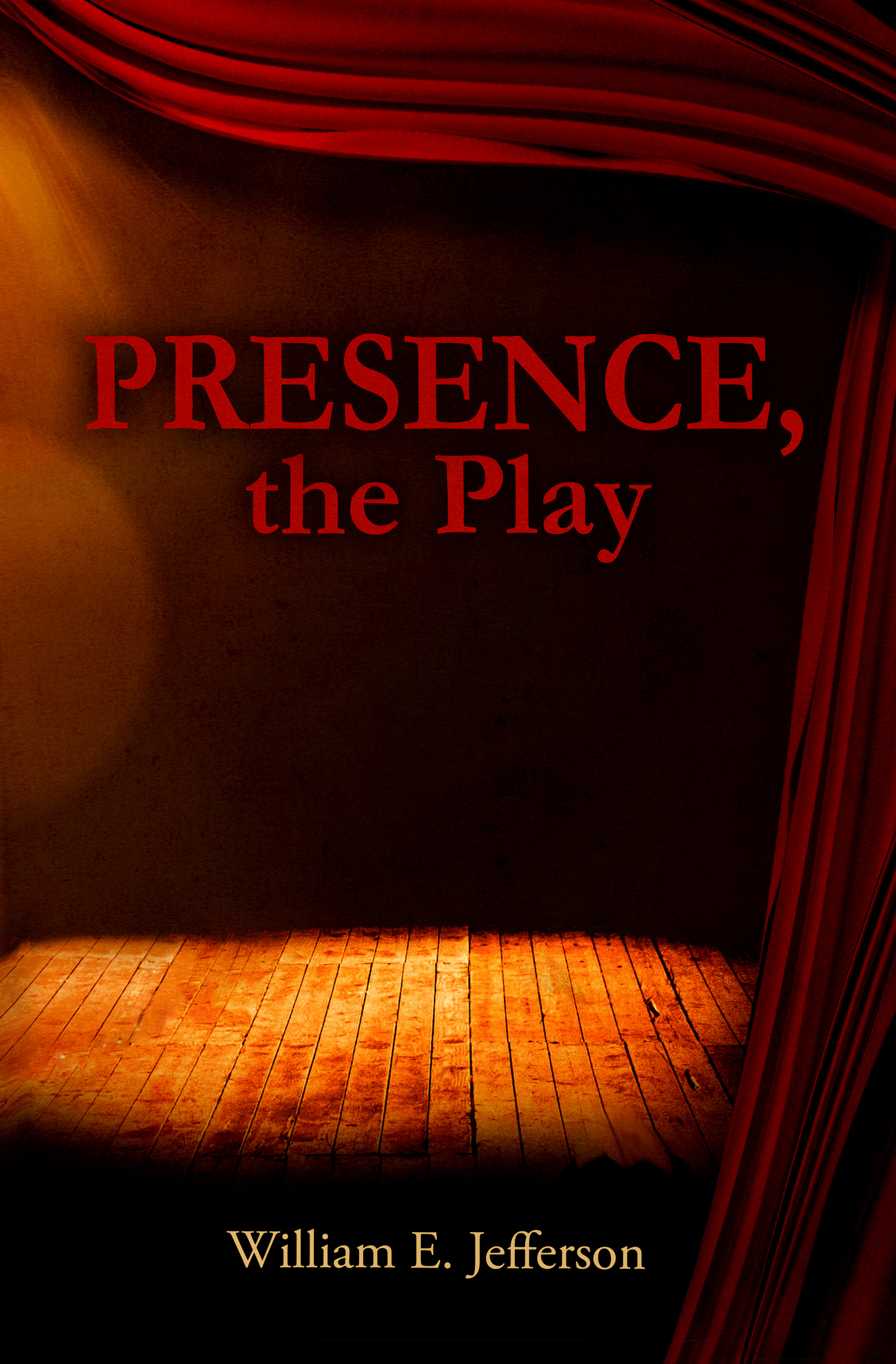 Presence, the Play