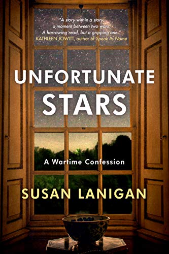 Unfortunate Stars: A Wartime Confession