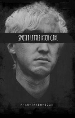 Spoilt Little Rich Girl