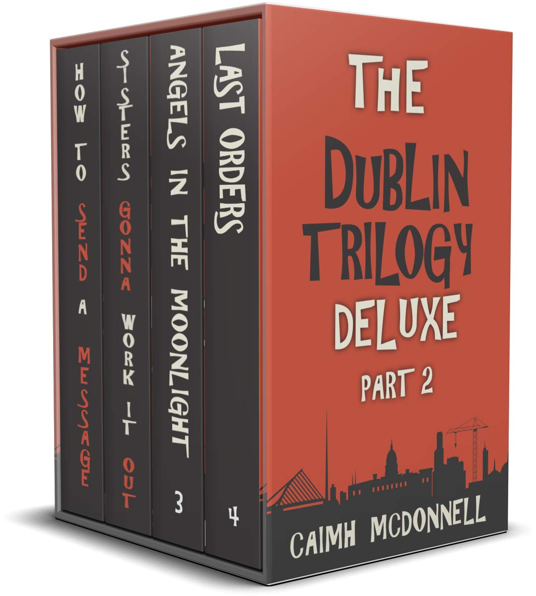 The Dublin Trilogy Deluxe Part 2 by Caimh McDonnell Goodreads