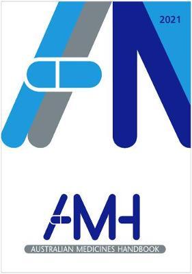 Australian Medicines Handbook 2021 by Pharmaceutical Society of ...