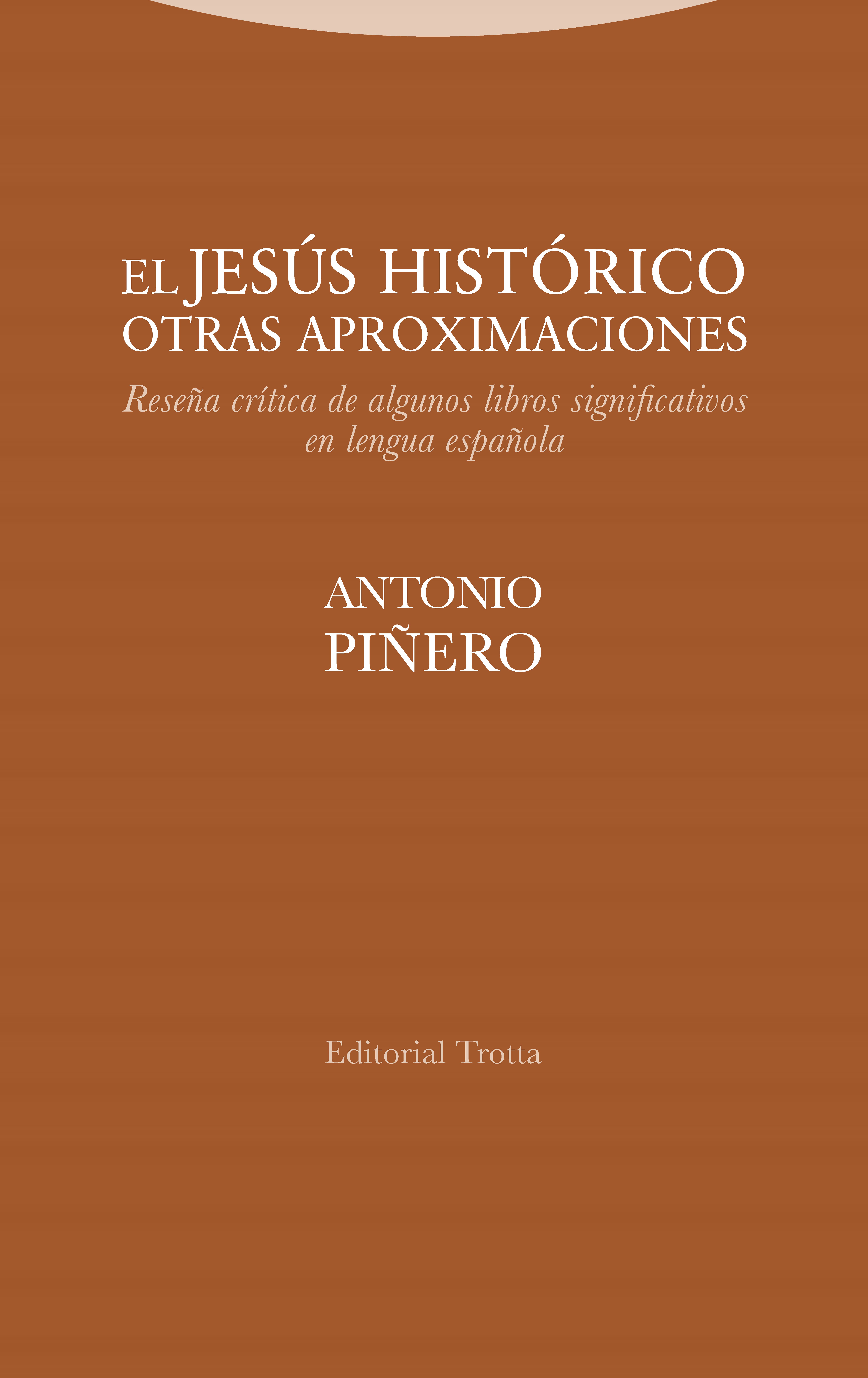 El Jesús histórico. Otras aproximaciones book cover