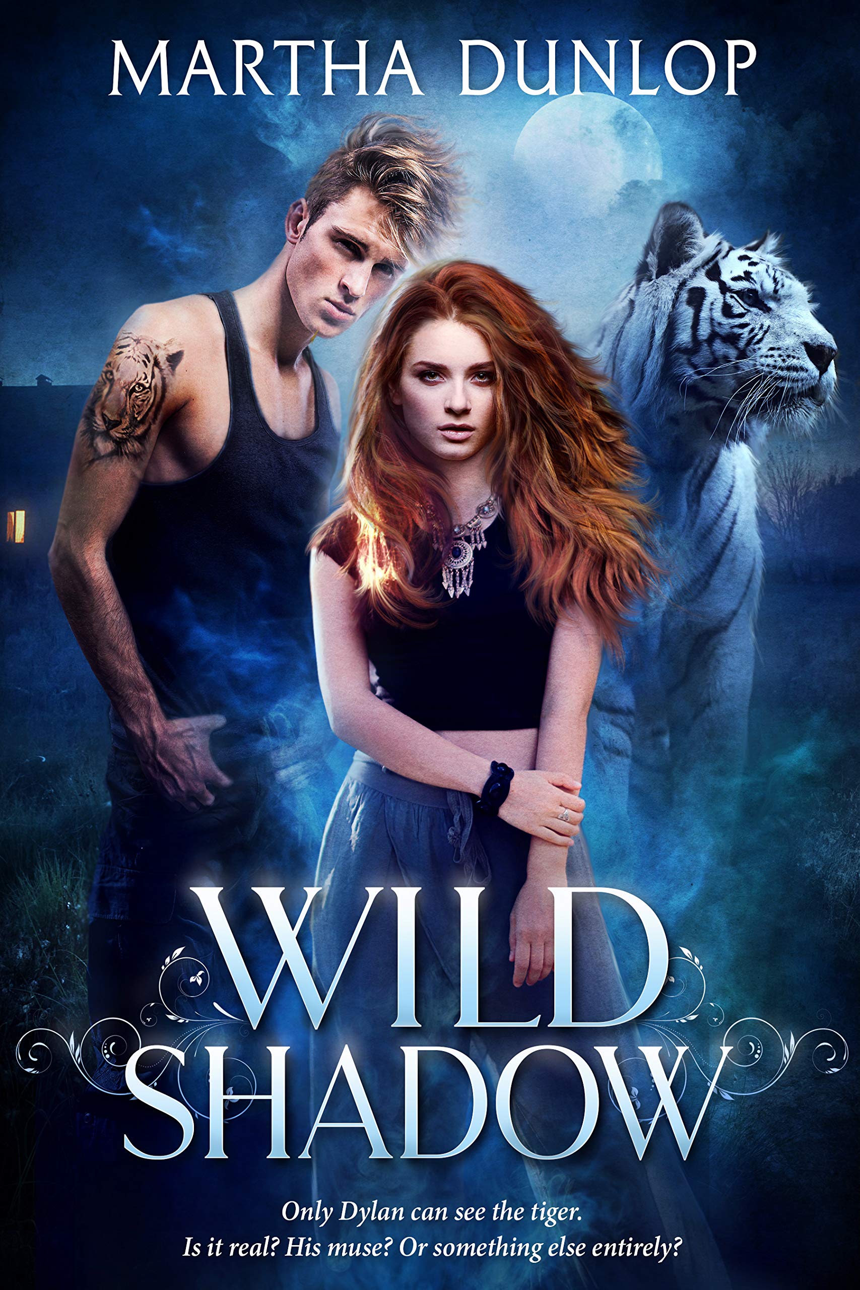 Wild Shadow: Only Dylan can see the tiger. Is it real? His muse? Or something else entirely?